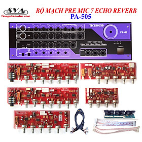 Bộ Mạch Pre ampli PA505