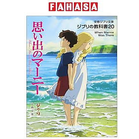 Sách ngoại văn: ジブリの教科書 思い出のマーニー - Omoide No Mani Jiburi No Kyoukasho - Omoide No Marnie 20
