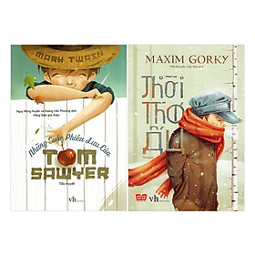 Combo Thời Thơ Ấu - Những Cuộc Phưu Lưu Của Tom Sawyer (Tái Bản)