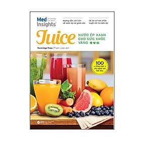 Juice – Nước Ép Xanh Cho Sức Khỏe Vàng