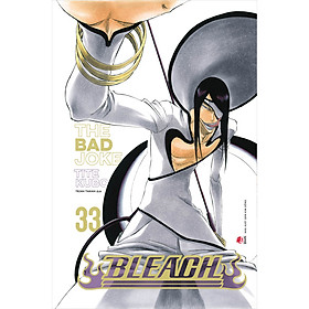 Download sách Bleach - Tập 33: The Bad Joke