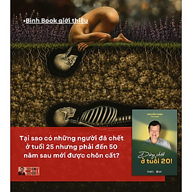 ĐỪNG CHẾT Ở TUỔI 20 – Nguyễn Thiện – TIMES