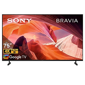 Google Tivi Sony 4K 75 inch KD-75X80L - Model 2023