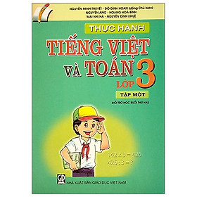 [Download Sách] Thực Hành Tiếng Việt Và Toán Lớp 3 - Tập 1 (2021)