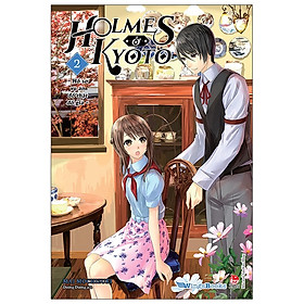 [Download Sách] Holmes Ở Kyoto - Tập 2 - Tặng Kèm Postcard