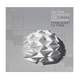Folding Techniques for Designers: From Sheet to Form