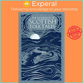Sách - The Anthology of Scottish Folk Tales by Donald Smith (UK edition, hardcover)