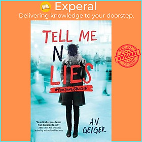 Sách - Tell Me No Lies by A.V. Geiger (US edition, paperback)