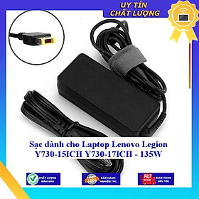 Mua Sạc dùng cho Laptop Lenovo Legion Y730-15ICH Y730-17ICH - 135W - Hàng Nhập Khẩu New Seal