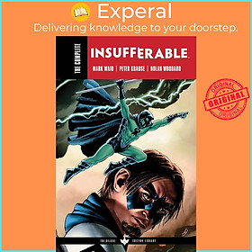 Sách - Complete Insufferable by Mark Waid, The by Peter Krause (US edition, paperback)