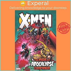 Sách - X-men: Age Of Apocalypse Omnibus Companion by Howard Mackie,Scott Lobdell,Ralph Macchio (US edition, hardcover)