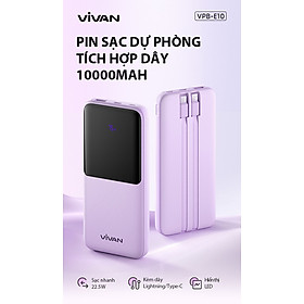 Mua Pin Sạc Dự Phòng Tích Hợp Dây 10.000mAh VIVAN VPB-E10 – Sạc Cùng Lúc 4 Thiết Bị  Hiển Thị LED  Công Suất 22.5W  Sạc Nhanh PD/QC 3.0 - HÀNG CHÍNH HÃNG