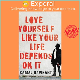 Hình ảnh sách Sách - Love Yourself Like Your Life Depends on It by Kamal Ravikant (US edition, hardcover)