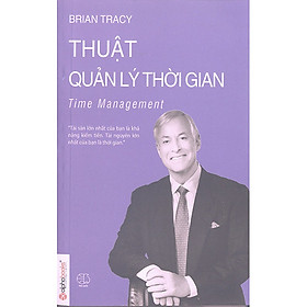 Nơi bán Thuật Quản Lý Thời Gian (Tái Bản 2018) - Giá Từ -1đ