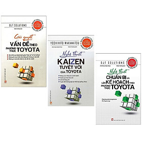 Hình ảnh Combo Nghệ Thuật Làm Việc Hiệu Qủa: Giải Quyết Vấn Đề Theo Phương Thức Toyota + Nghệ Thuật Kaizen Tuyệt Vời Của Toyota + Nghệ Thuật Chuẩn Bị Và Lên Kế Hoạch Theo Phương Thức Toyota