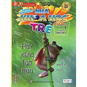 Sách song ngữ Nhà khoa học trẻ cấp độ 2, tập 1
