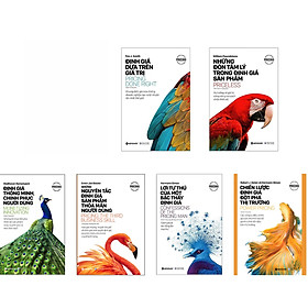 Định Giá Dựa Trên Giá Trị + Những Đòn Tâm Lý Trong Định Giá Sản Phẩm + Định Giá Thông Minh, Chinh Phục Người Dùng + Những Nguyên Tắc Định Giá Sản Phẩm Thỏa Mãn Người Dùng + Lời Tự Thú Của Một Bậc Thầy Định Giá + Chiến Lược Định Giá Đột Phá Thị Trường - Do