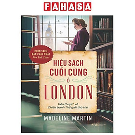 Hiệu Sách Cuối Cùng Ở London - Tiểu Thuyết Về Chiến Tranh Thế Giới Thứ Hai