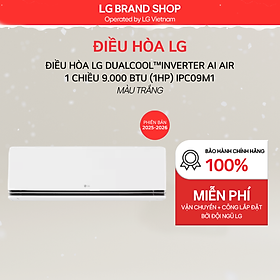 [Chỉ giao Miền Bắc/Nam] Điều hòa LG DUALCOOL Inverter AI Air 1 chiều 1HP IPC09M1 - Hàng Chính Hãng
