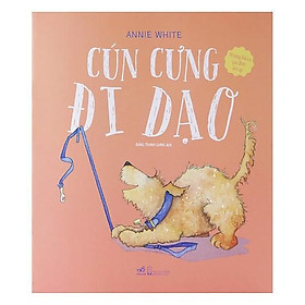 Sách - Những Bài Ca Gia Đình Ấm Áp - Cún Cưng Đi Dạo tặng kèm bookmark