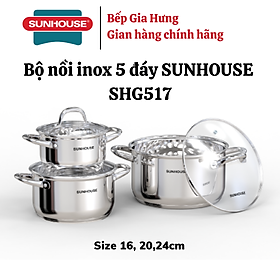 Mua Bộ nồi inox 5 đáy Sunhouse SHG517 - hàng chính hãng