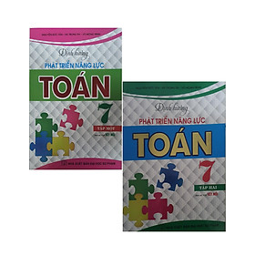 Combo Định Hướng Phát Triển Năng Lực Toán Lớp 7 Tập 1 + Tập 2 ( Bám Sát Sách Giáo khoa Kết Nối
