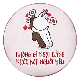 Gối Ôm Tròn Không Gì Ngọt Bằng Nước Bọt Người Yêu - GOFU226