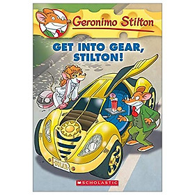 Geronimo Stilton 54: Get Into Gear, Stilton!