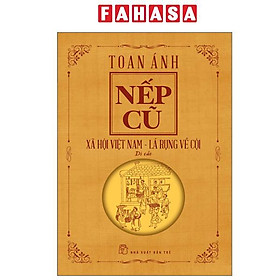 Nếp Cũ - Xã Hội Việt Nam - Lá Rụng Về Cội