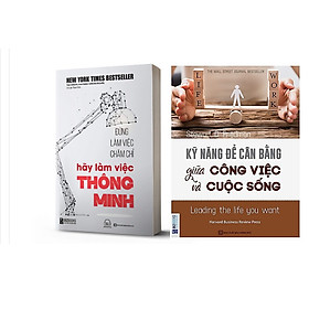 [Download Sách] Combo Đừng Làm Việc Chăm Chỉ Hãy Làm Việc Thông Minh+Kỹ Năng Để Cân Bằng Giữa Công Việc Và Cuộc Sống