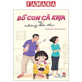 Bố Con Cà Khịa Và Những Bức Thư