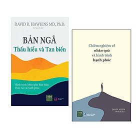 Combo sách triết lý về cuộc sống: Bản ngã - Thấu hiểu và tan biến + Chiêm nghiệm về nhân quả và hành trình hạnh phúc