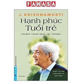 Sách - Hạnh Phúc Tuổi Trẻ - Trưởng Thành Bằng Yêu Thương