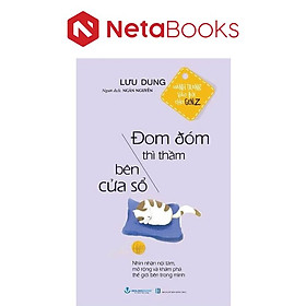 Hành Trang Vào Đời Cho Gen Z - Đom Đóm Thì Thầm Bên Cửa Sổ - Lưu Dung