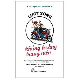 Quà tặng của thời gian - lướt sóng - khủng hoảng trung niên