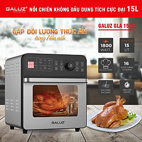 Mua Nồi chiên không dầu Galuz GLA-1518  dung tích 15L  công suất 1800w  16 chức năng chiên nướng. Hàng nhập khẩu chính hãng