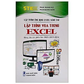 Ảnh bìa Lập Trình Ứng Dụng - Excel Nâng Cao: Lập Trình VBA Trong Excel Dùng Cho Các Phiên Bản 2021-2019-2016 (Tái Bản Lần 1)