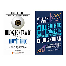 Combo Những Đòn Tâm Lý Trong Thuyết Phục (Tái Bản 2017) + 24 Bài Học Sống Còn Để Đầu Tư Thành Công Trên Thị Trường Chứng Khoán (2 Cuốn)