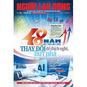Combo 2 tờ Nhật báo Người Lao Động số đặc biệt ngày 28-7-2023