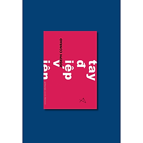 TAY ĐIỆP VIÊN – Joseph Conrad – Bùi Gia Bin dịch - FORMApubli