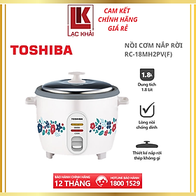 Mua Nồi cơm nắp rời Toshiba RC-18MH2PV(F) 1.8 lít - Lòng nồi hợp kim nhôm chống dính - Hàng chính hãng - Bảo hành 12 tháng