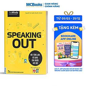 Speaking Out - Nói Tiếng Anh Dễ Dàng Cho Người Mới Học (Tái Bản 2019)