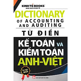 Từ Điển Kế Toán Và Kiểm Toán Anh - Việt KT