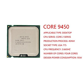 Bộ xử lý CPU lõi tứ Core 2 Quad Q9450 2.6 GHz 12M 95W 1333 LGA 775