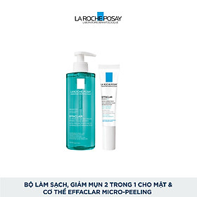 Bộ Gel rửa mặt và tắm giúp làm sạch bã nhờn,giảm mụn & thâm sẹo La Roche-Posay Effaclar Micro-Peeling Purifying Gel