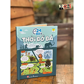 [Bìa cứng] 24 GIỜ Ở THỜI ĐỒ ĐÁ – Lan Cook – Stacey Thomas minh họa – Đinh Tị Books – NXB Thanh Niên 