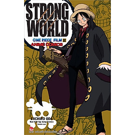 Sách – Strong world – One Piece film anime comics