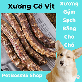 XƯƠNG CỔ VỊT SẤY KHÔ, XƯƠNG GẶM SẠCH RĂNG SIÊU NGON CHO CHÓ