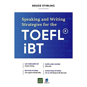 Speaking And Writing Strategies For The TOEFL - Ibt - Bản Quyền