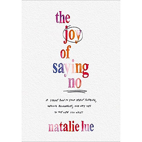 Joy of Saying No HB - Harper Collins